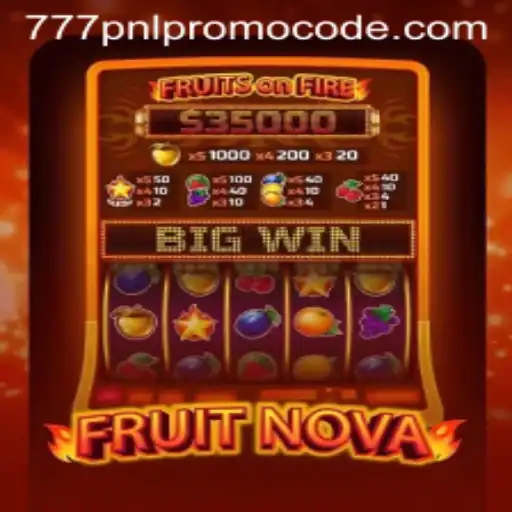 FruitNova: A Fresh Spin on Classic Gaming with 777pnl Promo Code