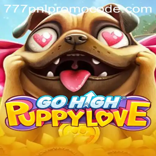 Discover the Exciting World of GoHighPuppyLove and Unlock Exclusive Bonuses with 777pnl Promo Code