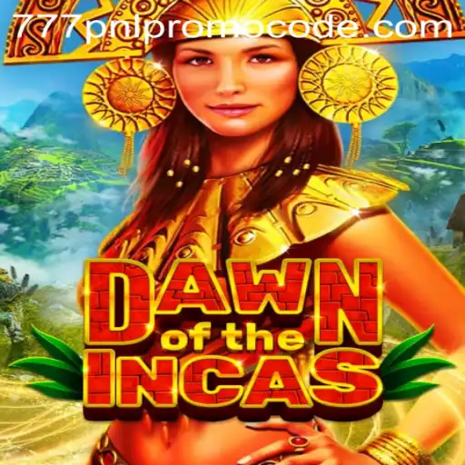 DawnoftheIncas: Embark on an Epic Adventure with the 777pnl Promo Code
