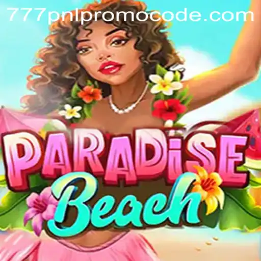 Exploring ParadiseBeach: Your Ultimate Guide to the Game and 777pnl Promo Code