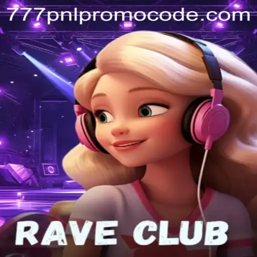Exploring the Dynamic World of RaveClub and the Exciting 777pnl Promo Code